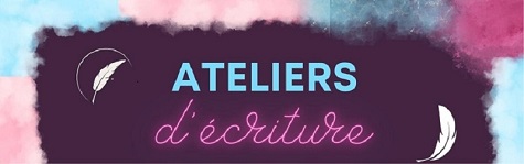 Ateliers d'écriture