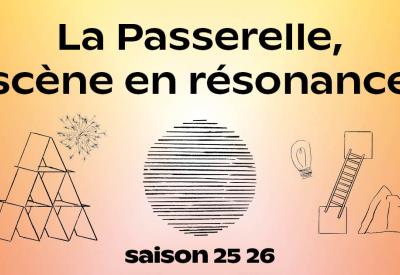 LA PASSERELLE 2025 2026