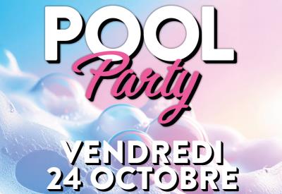 POOL PARTY 24 OCTOBRE